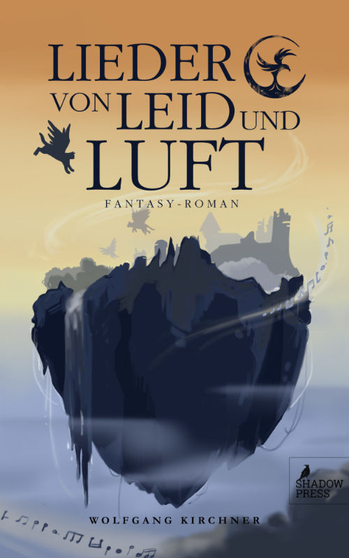 Cover Fantasy-Roman Lieder von Leid und Luft von Wolfgang Kirchner klein